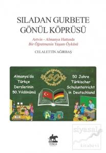 Sıladan Gurbete Gönül Köprüsü