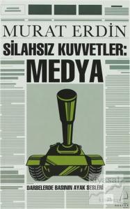 Silahsız Kuvvetler: Medya