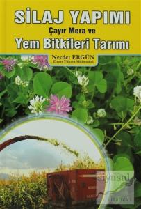 Silaj Yapımı Çayır Mera ve Yem Bitkileri Tarımı