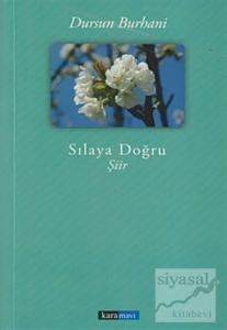 Sılaya Doğru
