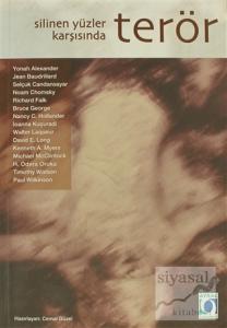 Silinen Yüzler Karşısında Terör