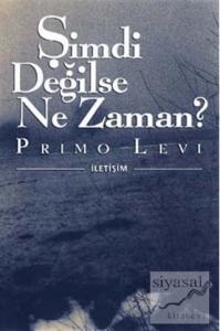 Şimdi Değilse Ne Zaman?