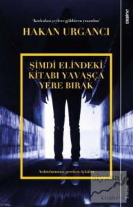 Şimdi Elindeki Kitabı Yavaşça Yere Bırak