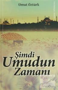 Şimdi Umudun Zamanı