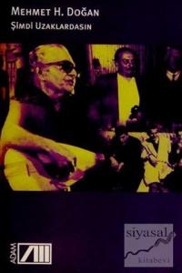 Şimdi Uzaklardasın