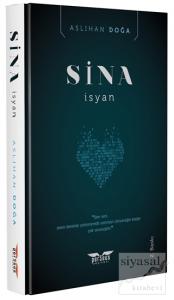 Sina - İsyan