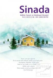 Sinada Kültür Sanat ve Edebiyat Dergisi Yıl 5 Sayı: 18 Kış 2018
