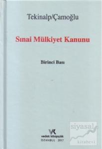 Sınai Mülkiyet Kanunu (Ciltli)