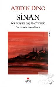 Sinan Bir Düşsel Yaşamöyküsü