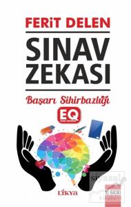 Sınav Zekası (EQ) - Başarı Sihirbazlığı Sınav Zekası (EQ) - Başarı Sihirbazlığı