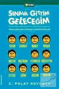 Sınava Gittim Geleceğim