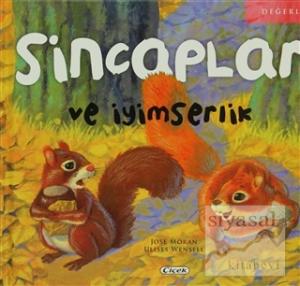 Sincaplar ve İyimserlik (Ciltli)
