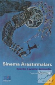 Sinema Araştırmaları: Kuramlar, Kavramlar, Yaklaşımlar