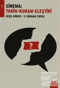 Sinema: Tarih-Kuram-Eleştiri