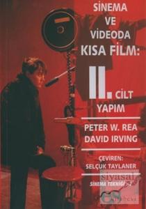 Sinema ve Videoda Kısa Film 2. Kitap Yapım