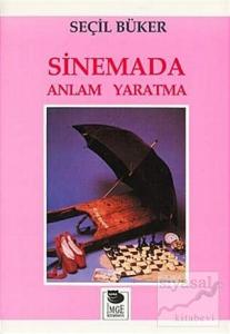 Sinemada Anlam Yaratma