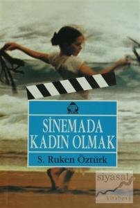 Sinemada Kadın Olmak