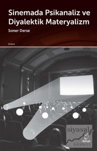 Sinemada Psikanaliz ve Diyalektik Materyalizm