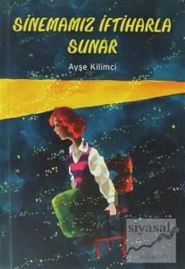 Sinemamız İftiharla Sunar