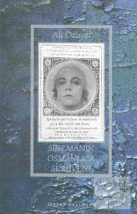 Sinemanın Osmanlıca Serüveni