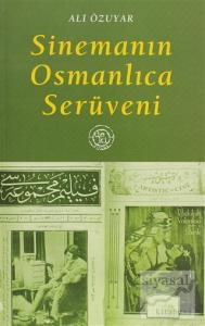 Sinemanın Osmanlıca Serüveni