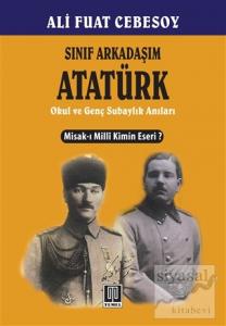 Sınıf Arkadaşım Atatürk