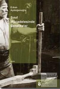 Sınıf Mücadelesinde Sendikalar