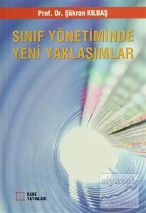 Sınıf Yönetiminde Yeni Yaklaşımlar