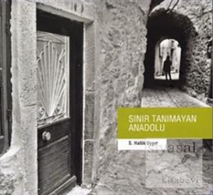 Sınır Tanımayan Anadolu