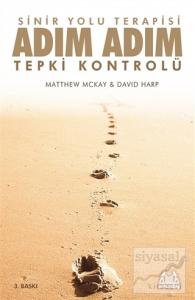 Sinir Yolu Terapisi, Adım Adım Tepki Kontrolü