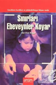 Sınırları Ebeveynler Koyar