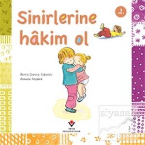 Sinirlerine Hakim Ol