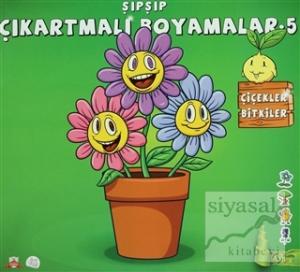 Şıpşıp Çıkartmalı Boyamalar 5 - Çiçekler Bitkiler