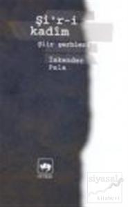 Şi'r-i Kadim Şiir Şerhleri