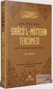 Siracü'l-Müttekin Tercümesi 1. Cilt (Ciltli)