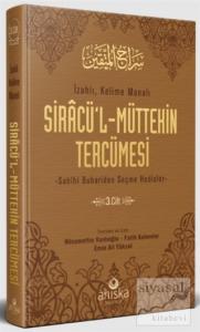 Siracü'l-Müttekin Tercümesi 3. Cilt (Ciltli)