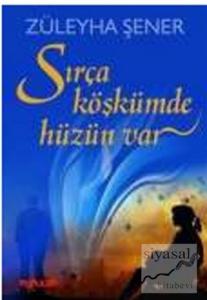 Sırça Köşkümde Hüzün Var