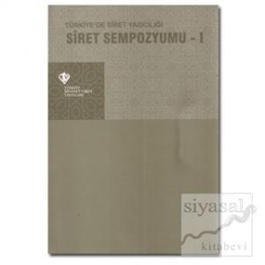 Siret Sempozyumu 1 - Türkiye'de Siret Yazıcılığı
