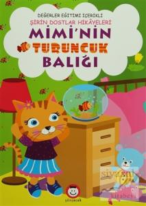 Şirin Dostlar Hikayeleri - Miminin Turuncuk Balığı