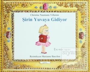 Şirin Yuvaya Gidiyor