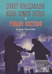 Şirket Birleşmeleri Hisse Senedi Değeri ve Finans Sektörü
