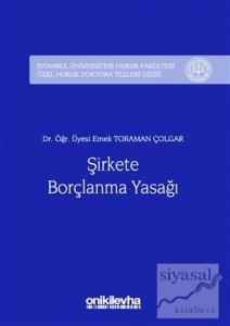 Şirkete Borçlanma Yasağı (Ciltli)