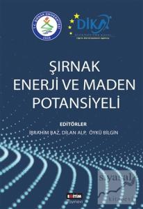Şırnak Enerji ve Maden Potansiyeli