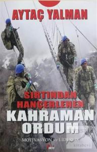 Sırtından Hançerlenen Kahraman Ordum