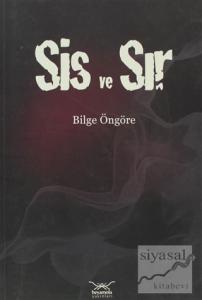 Sis ve Sır