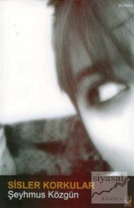 Sisler Korkular