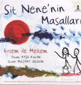 Sit Nene'nin Masalları Ertem ile Meltem