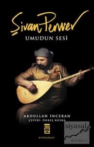Şivan Perwer : Umudun Sesi