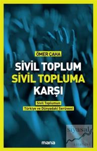 Sivil Toplum Sivil Topluma Karşı