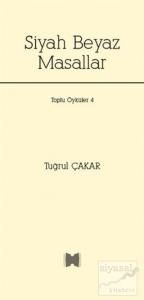 Siyah Beyaz Masallar